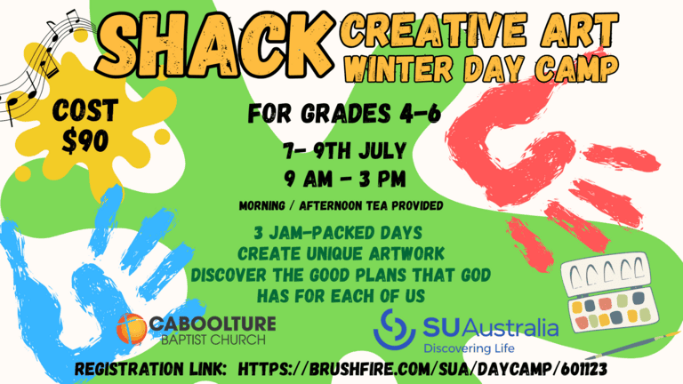Banner for event 'Shack Creative Art Winter Day Camp' at Caboolture Baptist Church