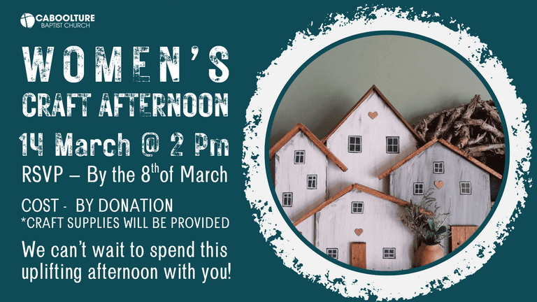 Banner Image for the Women's Craft Afternoon event at Caboolture Baptist Church