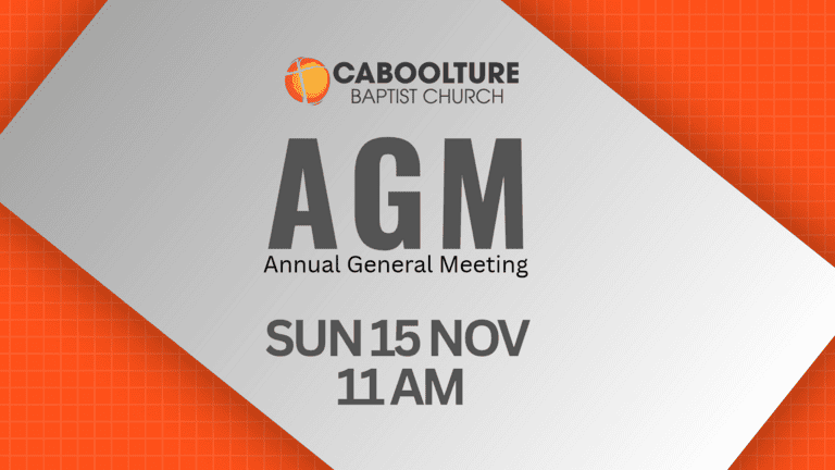 Banner Image for the AGM Meeting event at Caboolture Baptist Church
